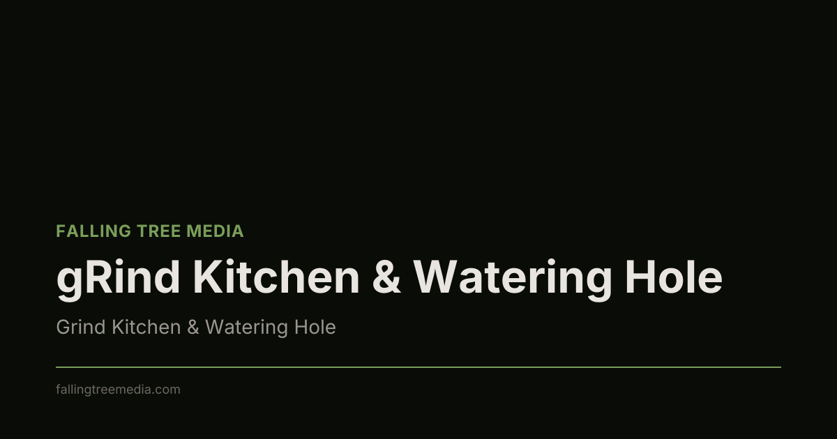 gRind Kitchen & Watering Hole