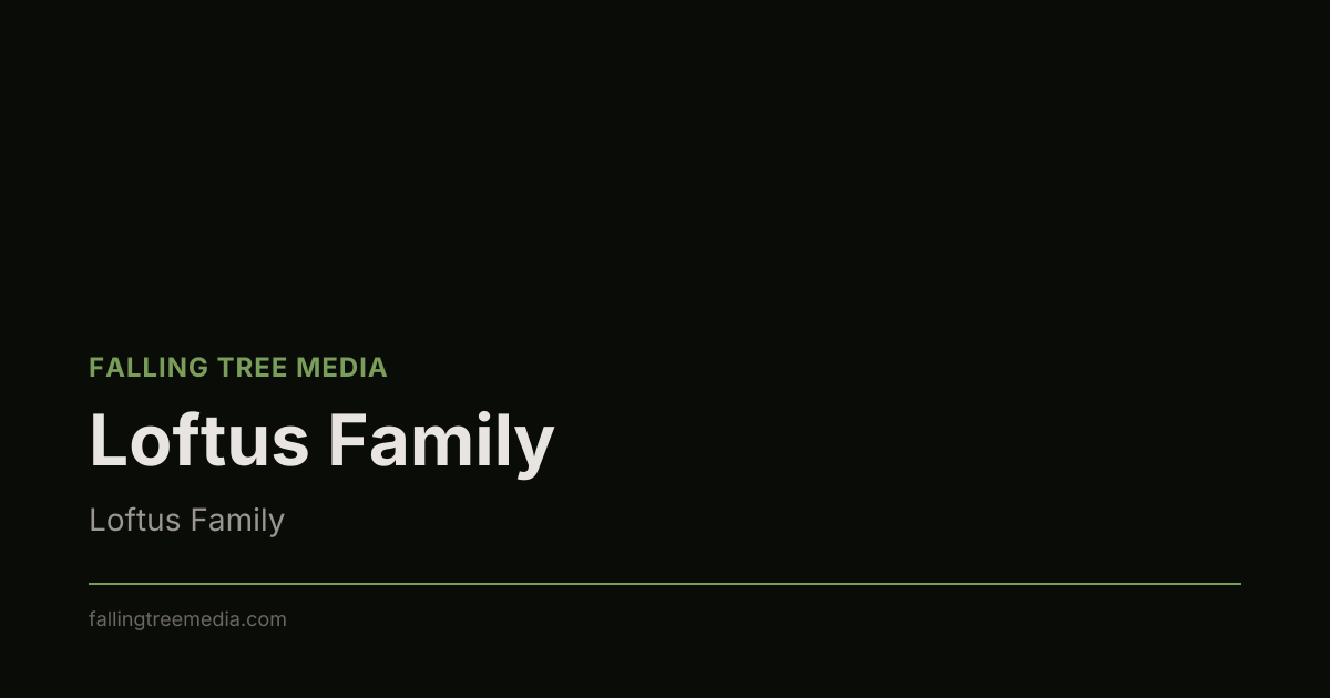 Loftus Family
